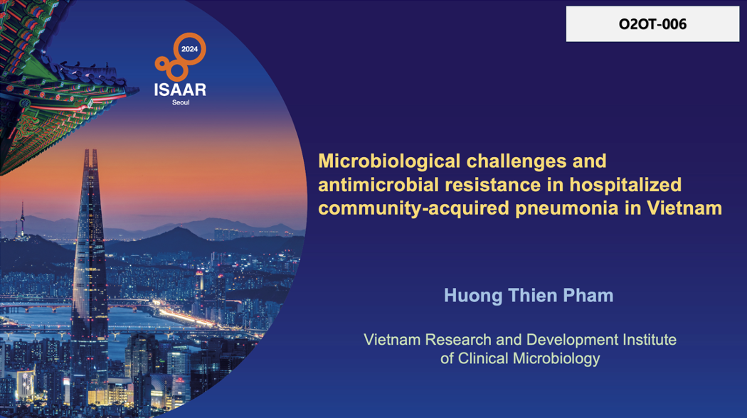 Microbiological challenges and  antimicrobial resistance in hospitalized  community-acquired pneumonia in Vietnam