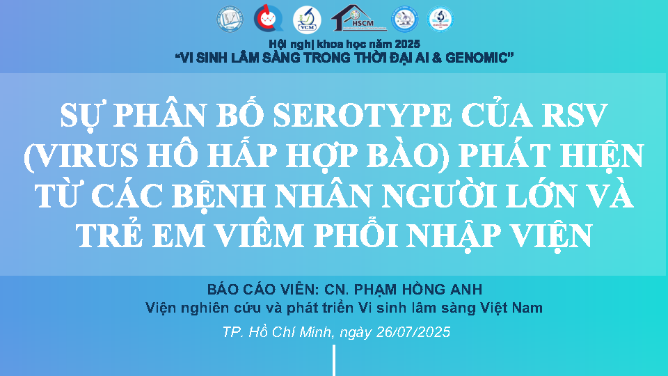 Sự phân bố Serotype của RSV (Virus hô hấp hợp bào) phát hiện từ các bệnh nhân người lớn và trẻ em viêm phổi nhập viện