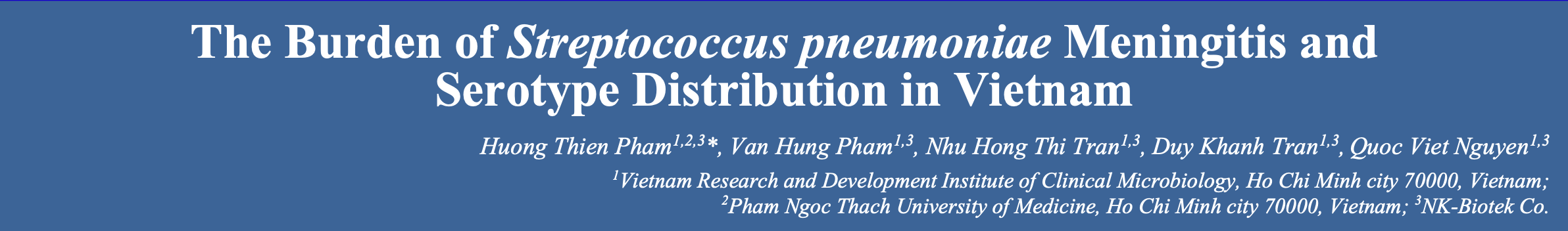 The Burden of Streptococcus pneumoniae Meningitis and Serotype Distribution in Vietnam