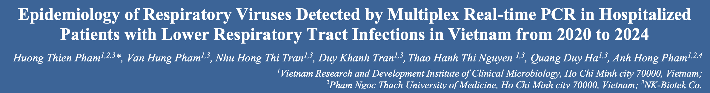 Epidemiology of Respiratory Viruses Detected by Multiplex Real-time PCR in Hospitalized Patients with Lower Respiratory Tract Infections in Vietnam from 2020 to 2024